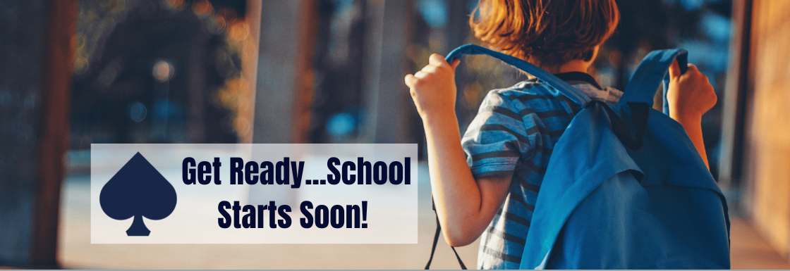 Get Ready...School Starts Soon!